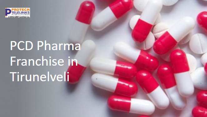 PCD Pharma Franchise in Tirunelveli